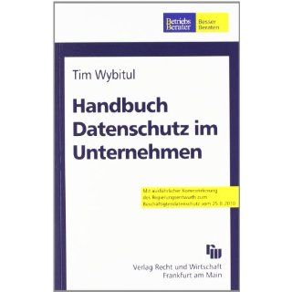 Handbuch Datenschutz im Unternehmen Tim Wybitul Bücher