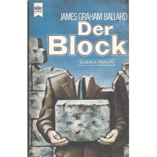 Der Block. James Graham Ballard Bücher