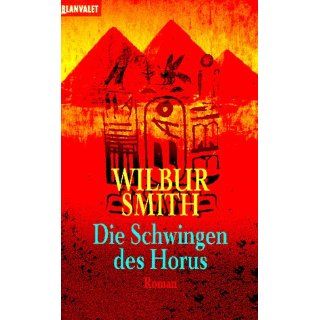 Die Schwingen des Horus: Wilbur Smith, Hans Jürgen Baron