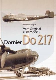 Vom Original zum Modell Dornier Do 217 (Flugzeug Modellbau)   NEU
