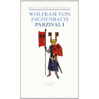 Parzival I und II Text und Kommentar 2 Bde. (Deutscher Klassiker