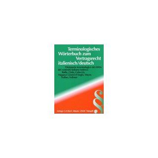 Terminologisches Wörterbuch zum Vertragsrecht Italienisch Deutsch