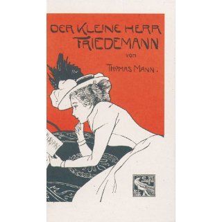 Der kleine Herr Friedemann Erzählung von Thomas Mann von S. Fischer