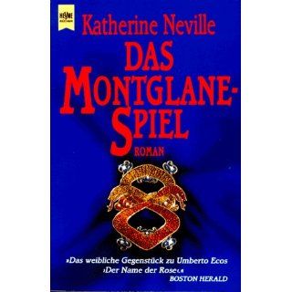 Das Montglane  Spiel. Roman. Katherine Neville Bücher