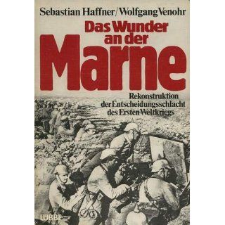 Das Wunder an der Marne: Sebastian Haffner, Wolfgang Venohr