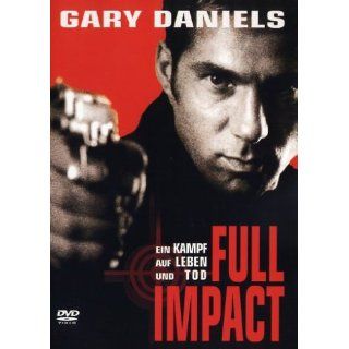 Full Impact: Rod Kei, Gary Daniels, Linda Bennett, Kent