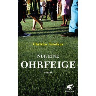 Nur eine Ohrfeige eBook: Christos Tsiolkas, Nicolai von Schweder