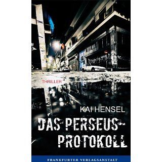 Das Perseus Protokoll Thriller eBook Kai Hensel Kindle