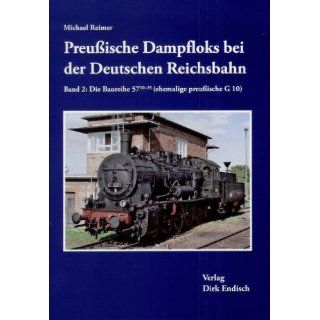 Preußische Dampfloks bei der Deutschen Reichsbahn Band 2 Die