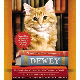 Dewey The Small Town Library Cat Who Touched the World 