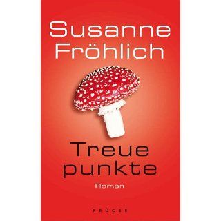 Treuepunkte Susanne Fröhlich Bücher