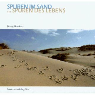 Spuren im Sand, Spuren des Lebens Georg Quedens Bücher