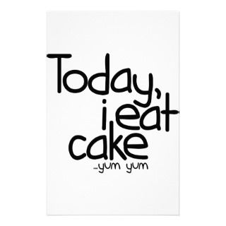Today i eat cake (Birthday) Personalized Stationery