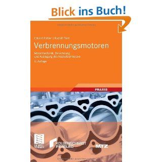 Handbuch Verbrennungsmotor Grundlagen, Komponenten, Systeme
