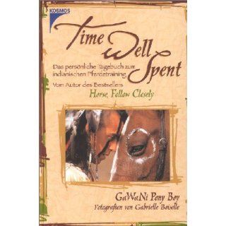 Time Well Spent Das persönliche Tagebuch zum indianischen