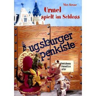 Augsburger Puppenkiste   Urmel spielt im Schloss Max Kruse
