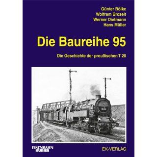 Die Baureihe 95 Die Geschichte der preußischen T 20 