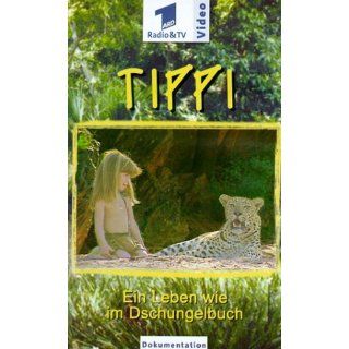 Tippi, Ein Leben wie im Dschungelbuch, 1 Videocassette [VHS