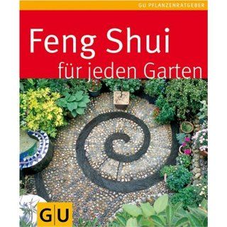 Feng Shui   Der Garten in Harmonie (GU Garten Extra) 