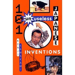 101 Unuseless Japanese Inventions Hugh Fearnley