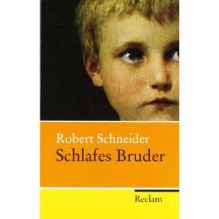 Schlafes Bruder Roman von Robert Schneider (Taschenbuch) (118)