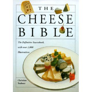 The Cheese Bible Christian Teubner, Heinrich Mair Walburg