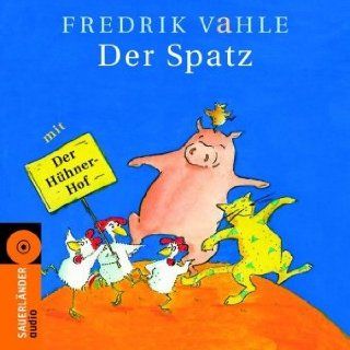 Der Spatz Lieder zum Spielen und Erzählen von Fredrik Vahle ( Audio