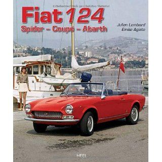 Fiat 124 Spider   Coupé   Abarth Julien Lombard Bücher