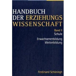 Handbuch der Erziehungswissenschaft. Herausgegeben im Auftrag der