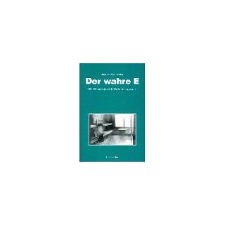Der wahre E: Ein Wörterbuch der DDR Soldatensprache: Klaus