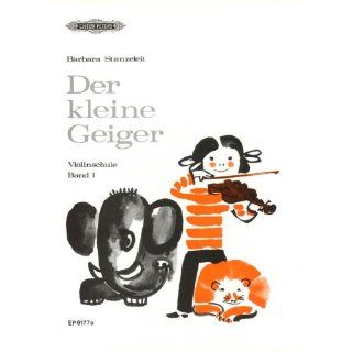 Der kleine Geiger Violinschule, Band 1 für die Früherziehung im
