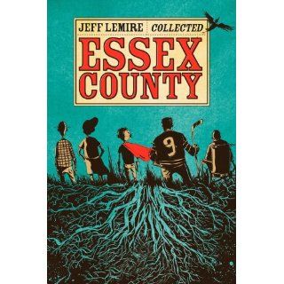 The Complete Essex County Jeff Lemire Englische Bücher