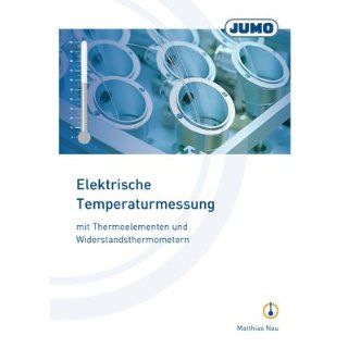 Elektrische Temperaturmessung mit Thermoelementen und