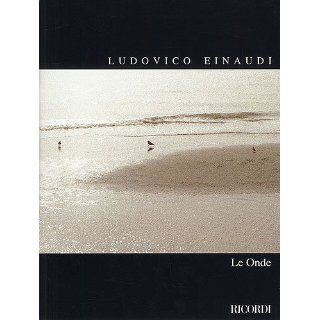 LUDOVICO EINAUDI Le Onde    13 Stücke für Klavier plus 