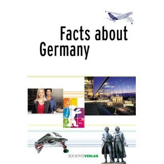 Facts about Germany. Ausgabe 2006 Peter Hintereder