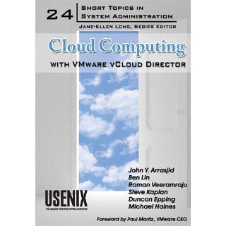 Cloud Computing with VMware vCloud Director (Short Topics in System