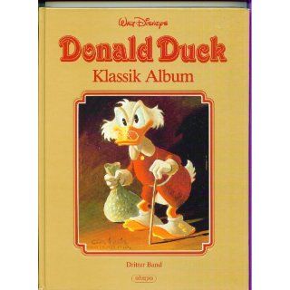 Donald Duck Klassik Album 3: Walt Disney, Carl. Barks