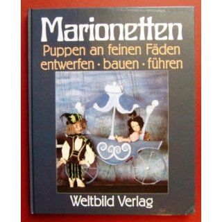 Marionetten. Dieter MARIONETTEN   Köhnen Bücher