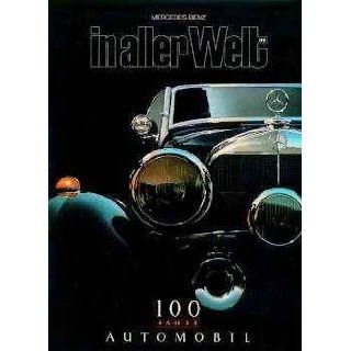 Mercedes Benz in aller Welt. 100 Jahre Automobil Nr. 199. Zeitschrift
