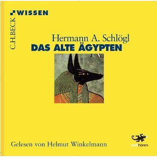 Das alte Ägypten Hermann A. Schlögl, Helmut Winkelmann