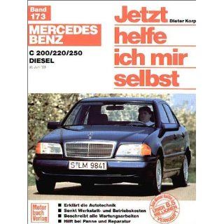 Mercedes Benz C Klasse Diesel (W 202) (Jetzt helfe ich mir selbst