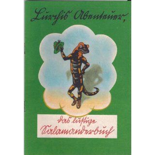 Lurchis Abenteuer (Sütterlin Schrift) (Das lustige Salamanderbuch