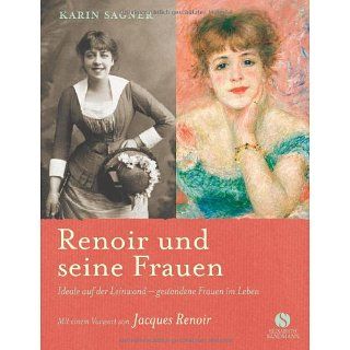 Renoir und seine Frauen Mit einem Vorwort von Jacques Renoir Ideale