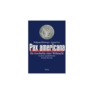Pax Americana Konrad Löw, Wolfgang Effenberger Bücher
