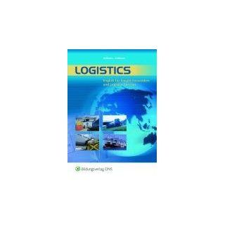 Logistics. Lehrbuch English for Freight Forwarders and Logistics