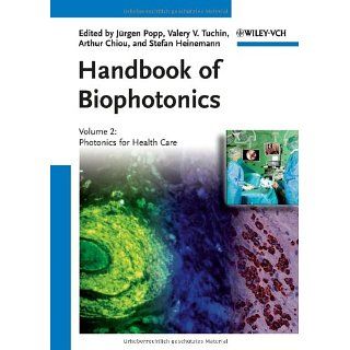 Handbook of Biophotonics Vol. 2 Photonics for Health Care 