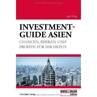 Investment Guide Asien: Chancen, Risiken und Profite für Ihr Depot