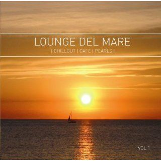 Lounge Del Mare Chillout Cafe Musik