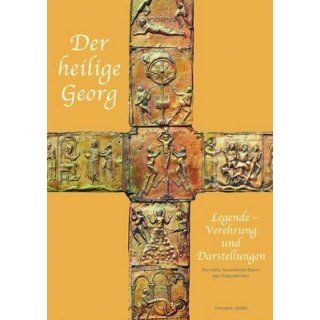 Der heilige Georg   Nr. 237 Legende, Verehrung und Darstellungen