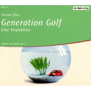Generation Golf, 1 Audio CD Florian Illies Bücher